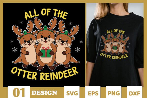 All of the Otter Reindeer Funny Xmas SVG Graphics and T-Shirt Designs