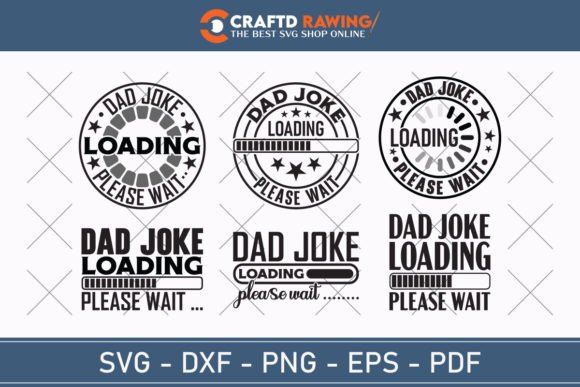 Dad Joke Loading SVG Fathers Day Bundle Graphics and T-Shirt Designs Review