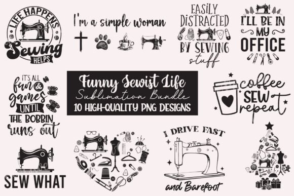 Funny Sewist Life Sublimation PNG Bundle: Graphics and T-Shirt Designs Review