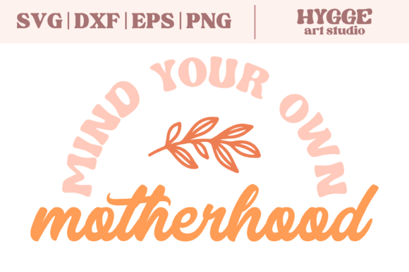 Sarcastic Mama SVG Funny Motherhood Graphics and Illustrations Review