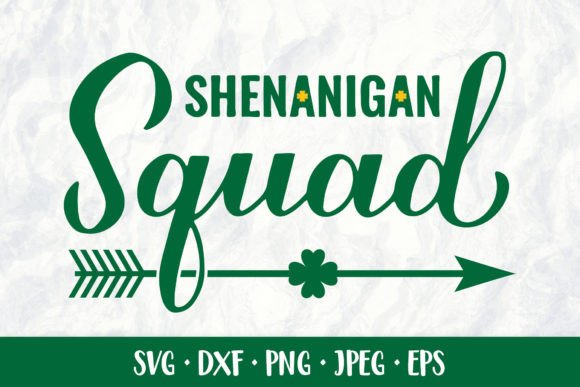 Shenanigan Squad SVG: Saint Patricks Day Review